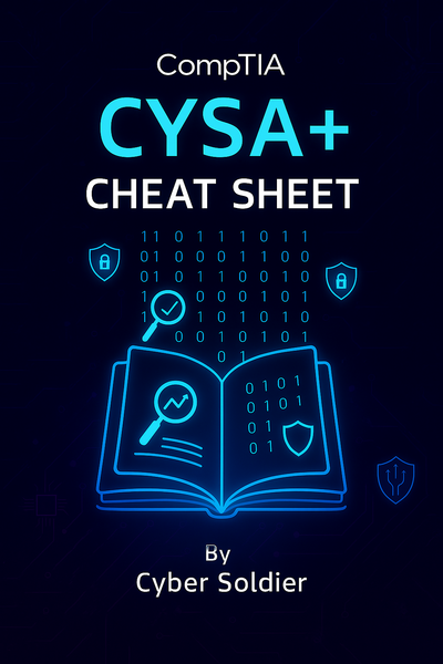 CompTIA CySA+ Cheat Sheet